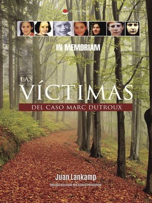 cover image of LAS VÍCTIMAS DEL CASO MARC DUTROUX (IN MEMORIAM) VOL 1